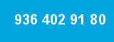 936 402 91 80